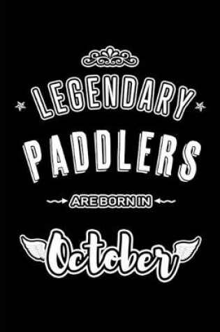 Cover of Legendary Paddlers are born in October