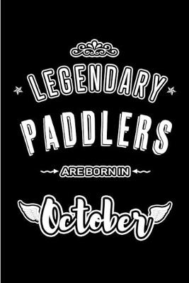 Book cover for Legendary Paddlers are born in October