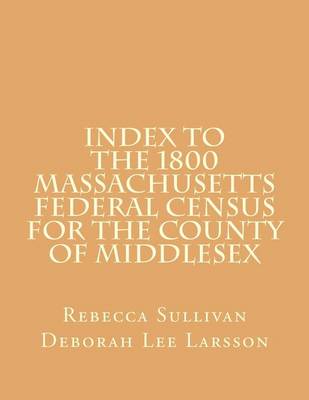 Cover of Index to the 1800 Massachusetts Federal Census for the County of Middlesex