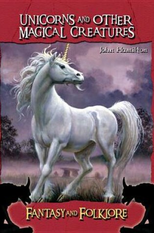 Cover of Unicorns and Other Magical Creatures