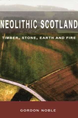 Cover of Neolithic Scotland