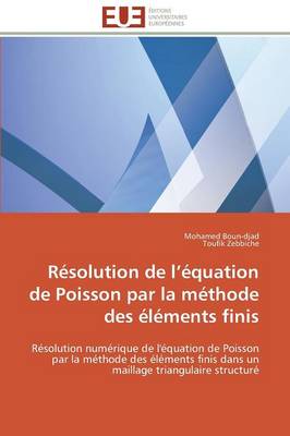 Book cover for R solution de L  quation de Poisson Par La M thode Des  l ments Finis