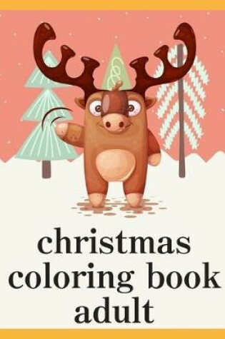 Cover of Christmas Coloring Book Adult