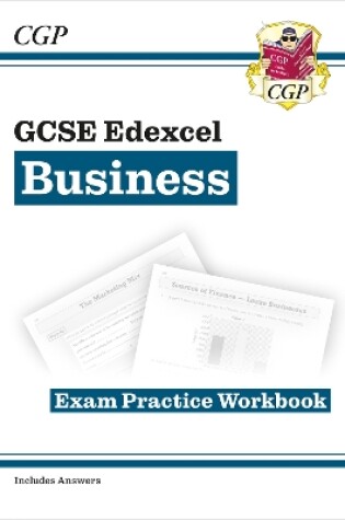 Cover of GCSE Business Edexcel Exam Practice Workbook - for the Grade 9-1 Course (includes Answers)