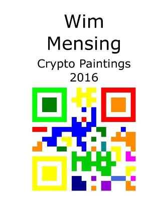 Book cover for Wim Mensing Crypto Paintings 2016