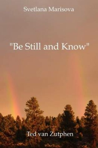 Cover of Be Still and Know