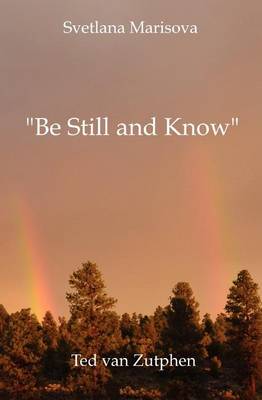 Cover of Be Still and Know