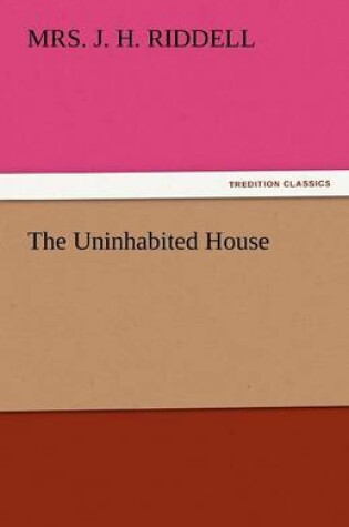 Cover of The Uninhabited House