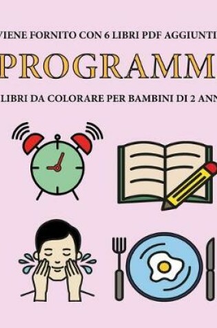 Cover of Libri da colorare per bambini di 2 anni (Programmi)