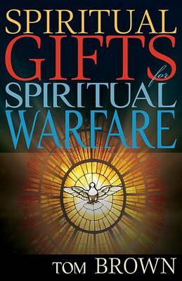 Book cover for Spiritual Gifts for Spiritual Warfare