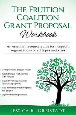 Cover of The Fruition Coalition Grant Proposal Workbook