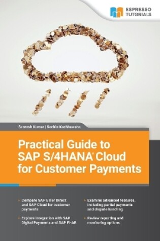 Cover of Practical Guide to SAP S/4HANA Cloud for Customer Payments