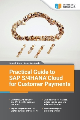 Book cover for Practical Guide to SAP S/4HANA Cloud for Customer Payments