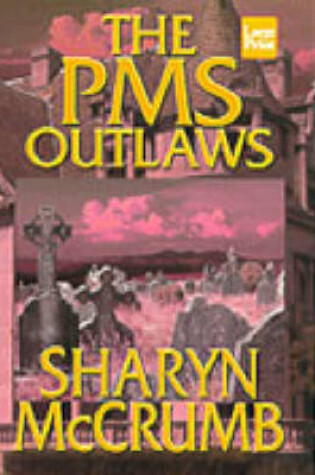 Cover of The Pms Outlaws