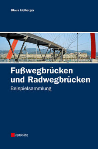 Cover of Fu - und Radwegbrucken - Beispielsammlung