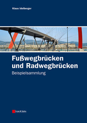 Cover of Fu - und Radwegbrucken - Beispielsammlung