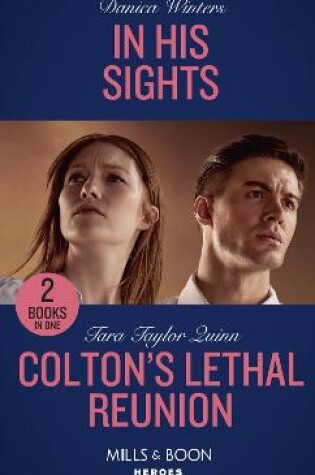 Cover of In His Sights / Colton's Lethal Reunion
