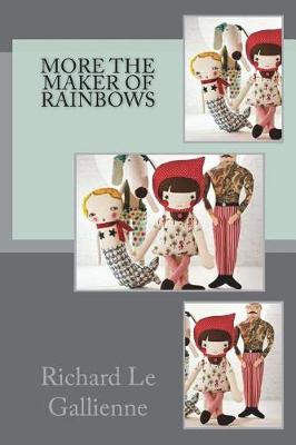 Book cover for More The Maker of Rainbows