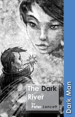 Book cover for The Dark River