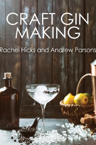 Cover of Craft Gin Making