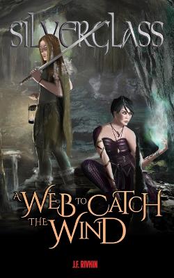 Book cover for A Web To Catch The Wind