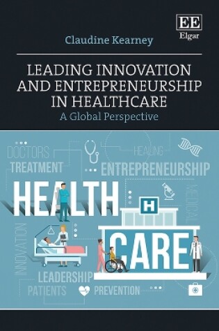 Cover of Leading Innovation and Entrepreneurship in Healthcare