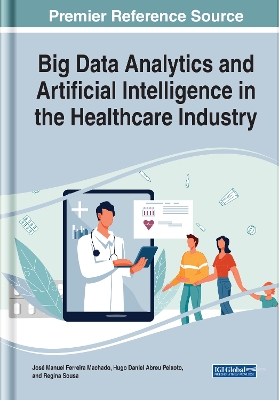 Cover of Big Data Analytics and Artificial Intelligence in the Healthcare Industry