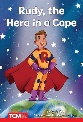 Cover of Rudy, the Hero in a Cape