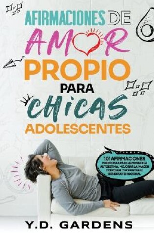 Cover of Afirmaciones De Amor Propio Para Chicas Adolescentes