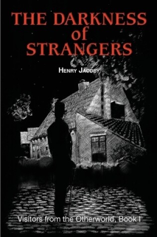 Cover of The Darkness of Strangers