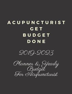 Cover of Acupuncturist Get Budget Done