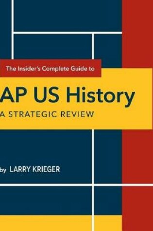 Cover of The Insider's Complete Guide to AP Us History