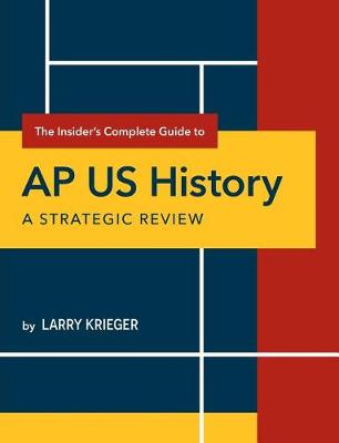 Book cover for The Insider's Complete Guide to AP Us History