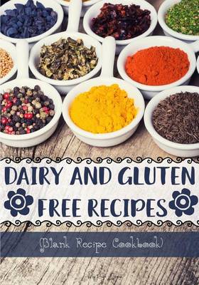 Book cover for Dairy And Gluten Free Recipes