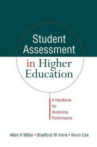 Cover of Student Assessment in Higher Education: A Handbook for Assessing Performance