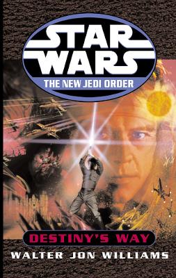 Book cover for The New Jedi Order: Destiny's Way