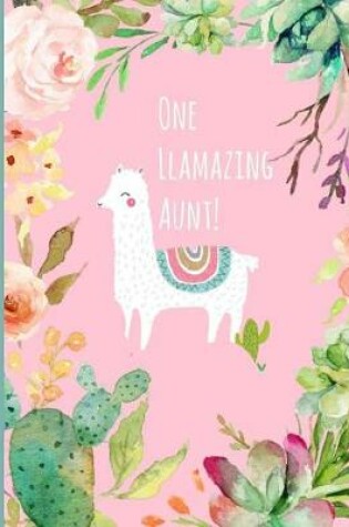 Cover of One Llamazing Aunt