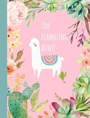 Book cover for One Llamazing Aunt