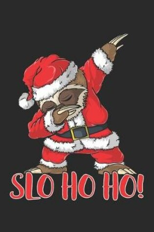 Cover of Slo Ho Ho!