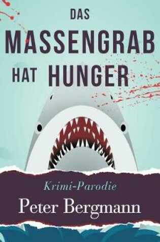 Cover of Das Massengrab hat Hunger