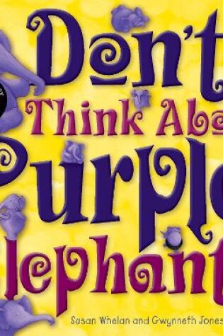 Don't Think About Purple Elephants