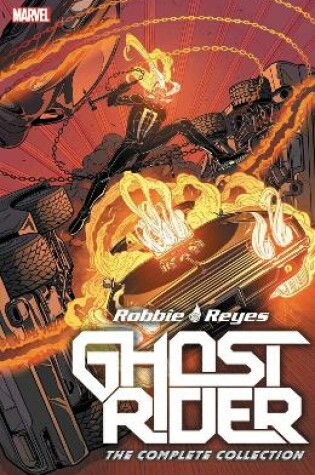 Cover of Ghost Rider: Robbie Reyes - The Complete Collection