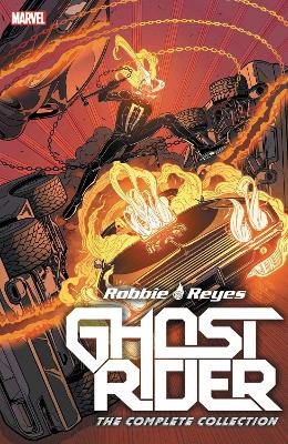 Book cover for Ghost Rider: Robbie Reyes - The Complete Collection