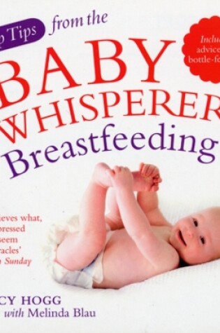 Cover of Top Tips from the Baby Whisperer: Breastfeeding