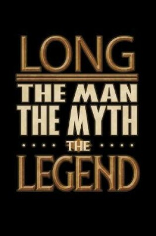 Cover of Long The Man The Myth The Legend