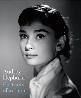 Book cover for Audrey Hepburn: Portraits of an Icon