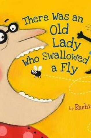 Cover of There Was An Old Lady Who Swallowed A Fly