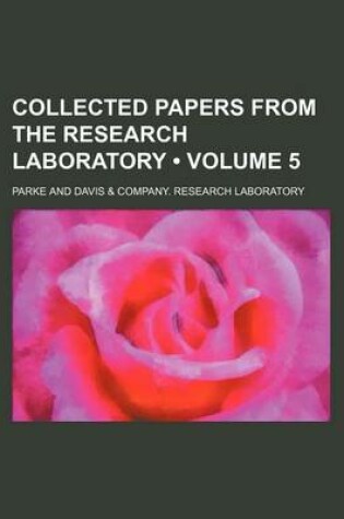 Cover of Collected Papers from the Research Laboratory (Volume 5)