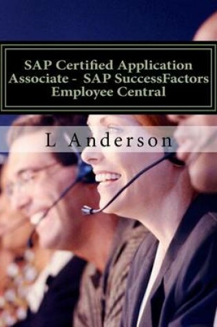 Cover of SAP Certified Application Associate - SAP Successfactors Employee Central