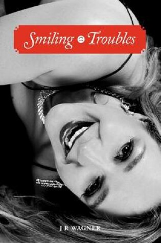 Cover of Smiling Troubles